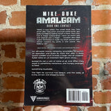 Amalgam - Book One: Contact - Mike Duke - 2021 Space Yeti Publishing Paperback