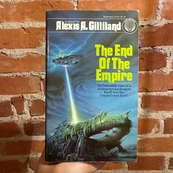 The End of the Empire - Alexis A. Gilliland - 1983 Ballantine Books Paperback - Ralph McQuarrie Cover