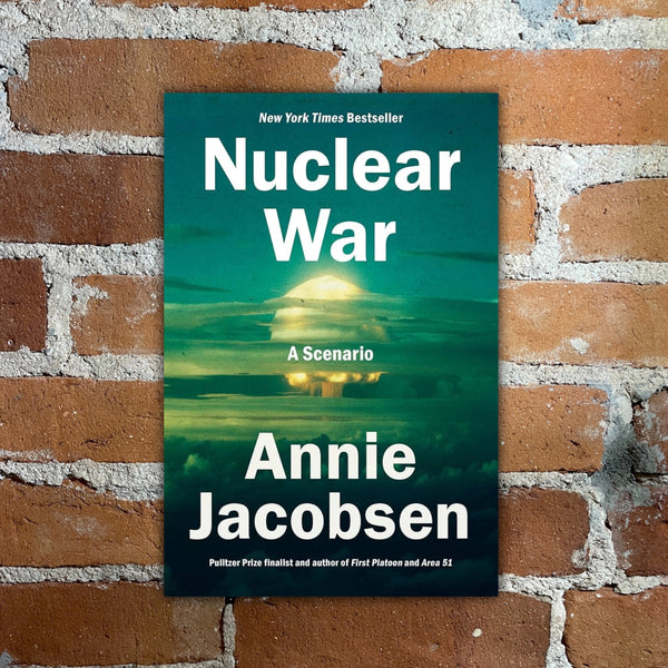 Nuclear War: A Scenario - Annie Jacobsen - Hardback