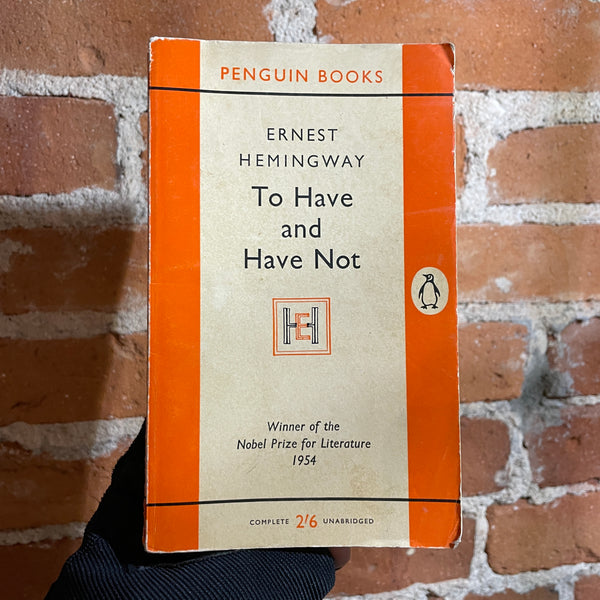 To Have And Have Not - Ernest Hemingway - 1961 Penguin Books Paperback