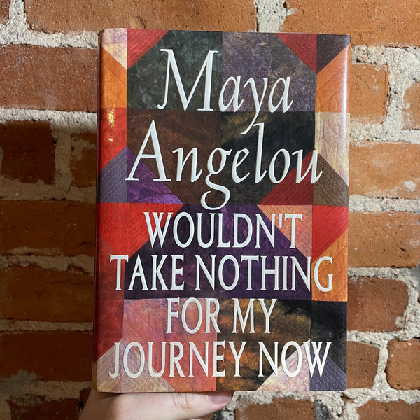 Wouldn't Take Nothing for My Journey Now - Maya Angelou -1994 Bantam Books Hardback