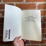 More Scary Stories To Tell In The Dark - Alvin Schwartz - 2010 Harper Collins Trade Paperback