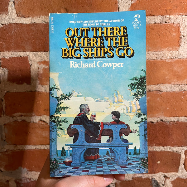 Out There Where the Big Ships Go - Richard Cowper - 1980 1st Pocket Books Paperback - Don Maitz Cover