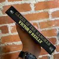 Games of the Hangman - Victor O’Reilly - 1992 Berkley Books Paperback