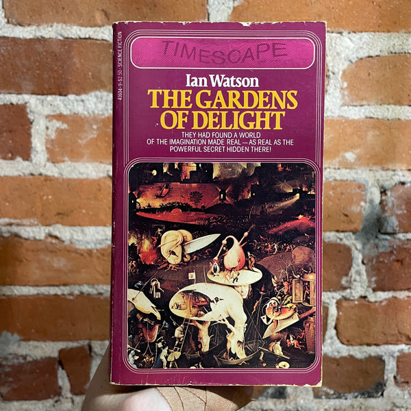 The Gardens of Delight - Ian Watson - 1982 Timescape Pocket Books Paperback