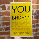 You are a Badass - Jen Sincero - 2013 Running Press Trade Paperback