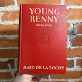Young Renny (Jalna - 1906) - Mazo De La Roche - 1935 Little, Brown, and Company Hardback