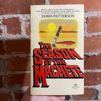 The Season of the Machete - James Patterson - 1977 1st Ballantine Books Paperback