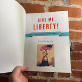 Give Me Liberty!: An American History HIgh School Brief Edition 5E - Eric Foner - 2017 Norton Hardback