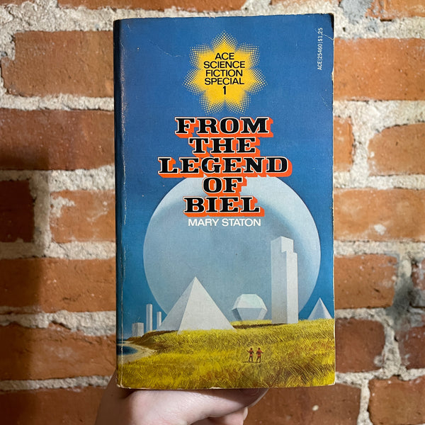 From the Legend of Biel - Mary Staton - Ace Special #1 Paperback