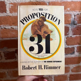 Proposition 31 - Robert H. Rimmer - 1968 1st New American Library Hardback