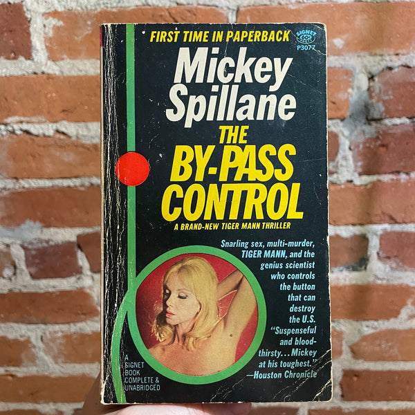 The By-Pass Control - Mickey Spillane 1967 1st Signet Books Paperback