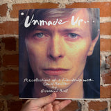 Unmade Up: Recollections of a Friendship with David Bowie - Edward Bell - 2017 Unicorn Softcover