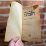 The Wall Around the World - Theodore R. Cogswell - 1962 Pyramid Books Paperback - John Schoenherr Cover