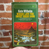 Where Late The Sweet Birds Sing - Kate Wilhelm - 1977 Pocket Books Paperback - Ed Soyka Cover