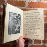 Memorial Life of William McKinley: Our Martyred President - Col. G.W. Townsend - 1901 D.Z. Howell Hardback