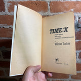 Time: X - Wilson Tucker - 1955 Bantam Books Paperback