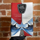 The Best Time Travel Stories of All Time - Edited by Barry N. Malzberg - 2002 Paperback (Philip K. Dick + more)