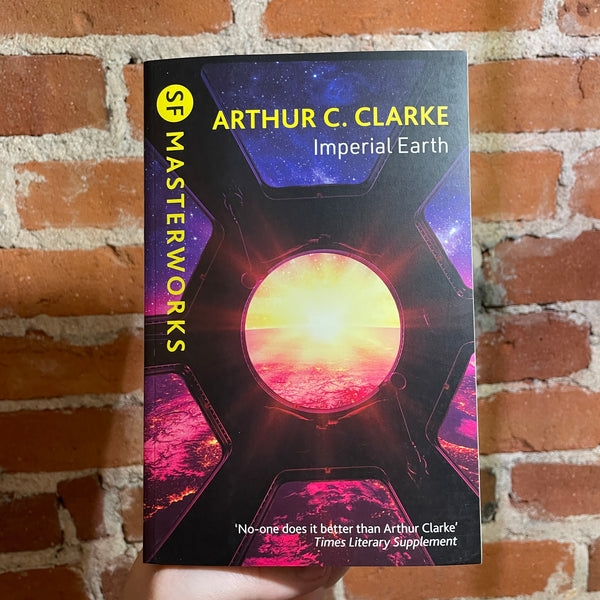Imperial Earth - Arthur C. Clarke - 2023 SF Masterworks Gollancz Paperback