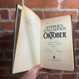 Oktober - Stephen Gallagher - 1988 SIGNED New English Library Hardback