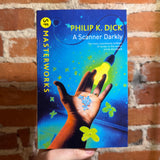 A Scanner Darkly - Philip K. Dick - SF Masterworks Gollancz Trade Paperback - Chris Moore Cover