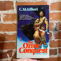 The Ozine Conquest - C.M. Gilbert - 1981 Leisure Books Paperback