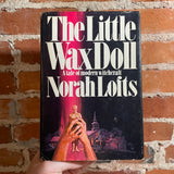 The Little Wax Doll - Norah Lofts - 1960 Doubleday Hardback