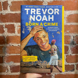 Born A Crime - Trevor Noah - 2019 Spiegel & Grau Trade Paperback