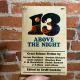 13 Above the Night - Edited by Groff Conklin - 1965 Dell Books Paperback