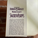 Sacred Visions - Edited by Andrew M. Greeley & Michael Cassutt - 1991 1st Tor Books Hardback