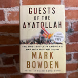 Guests of the Ayatollah - Mark Bowden - SIGNED 2006 Atlantic Monthly Press Hardback