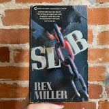 The Slob - Rex Miller - 1987 1st Signet Books Paperback