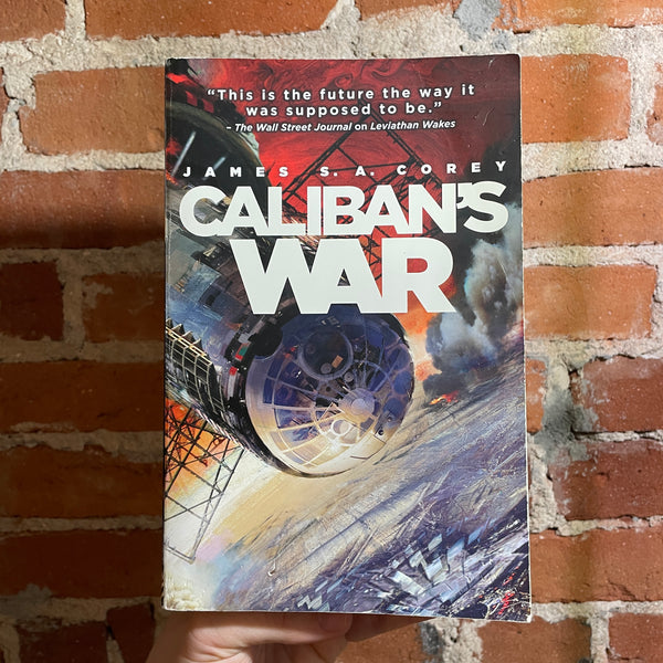 Caliban’s War - James S.A. Corey - 2012 1st Orbit Books Paperback