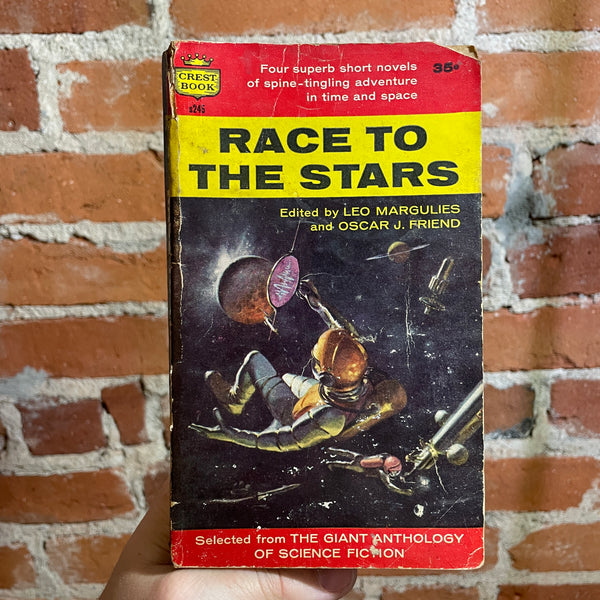 Race to the Stars - Edited by Leo Margulies and Oscar J. Friend - 1958 Crest Books Paperback