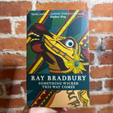 Something Wicked This Way Comes - Ray Bradbury - 2015 Gollancz Trade Paperback - Autun Purser Cover