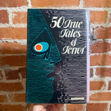 50 True Tales of Terror - Edited by John Canning - 1972 Bell Publishing Company Hardback