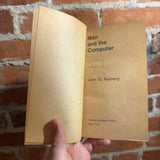 Man and the Computer - John G. Kemeny - 1972 Charles Scribner's Son Paperback
