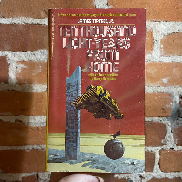 Ten Thousand Light-Years from Home - James Tiptree Jr. - 1973 Ace Books Paperback - Chris Foss Cover