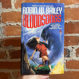 Bloodsongs - Robin W. Bailey - 1986 Tor Books Paperback - Kevin Johnson Cover
