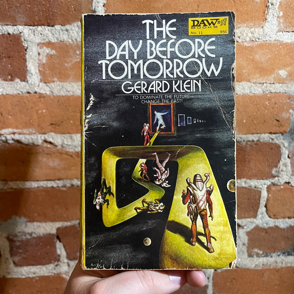 The Day Before Tomorrow - Gerald Klein - 1972 Daw Books Paperback - Josh Kirby Cover