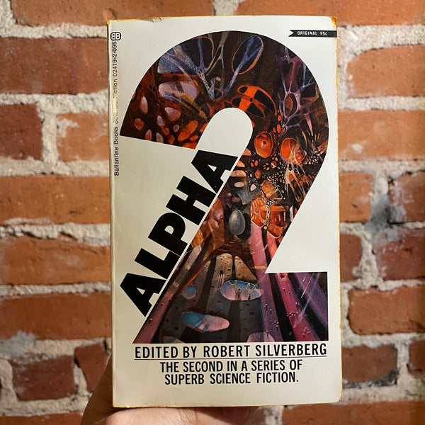 Alpha 2 - Edited by Robert Silverberg - 1971 Ballantine Books Paperback - Larry Kresek Cover