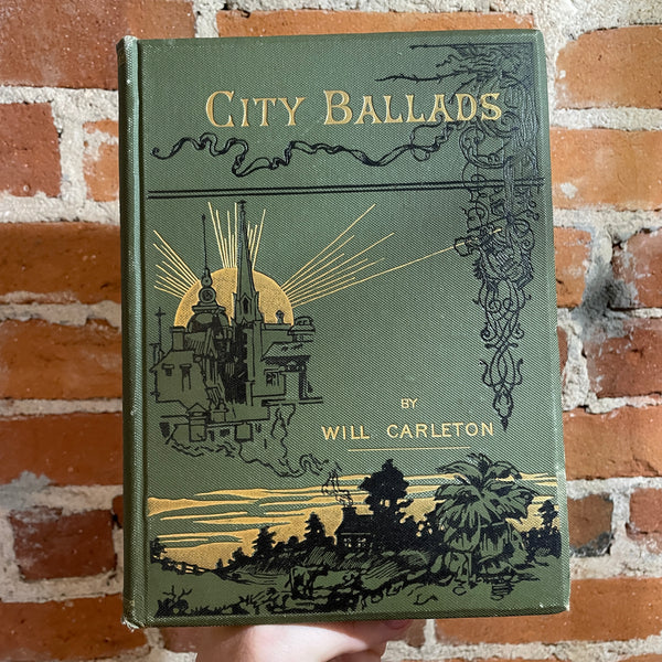 City Ballads - Will Carleton - 1885 Illustrated Harper & Brothers Hardback