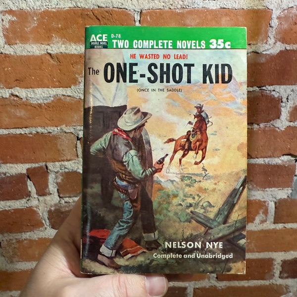 The One-Shot Kid - Nelson Nye / Lobo Legacy - Tom West - 1954 Ace Double Paperback D78