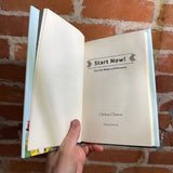 Start Now! You Can Make a Difference - Chelsea Clinton - SIGNED 2018 Philomel Hardback