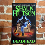 Deadhead - Shaun Hutson - 1994 Warner Books Paperback