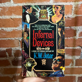 Infernal Devices: A Mad Victorian Fantasy - K.W. Jeter - 1987 Signet Books Paperback - J.K. Potter Cover