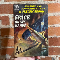 Space On My Hands - Fredric Brown - 1952 Bantam Books Paperback