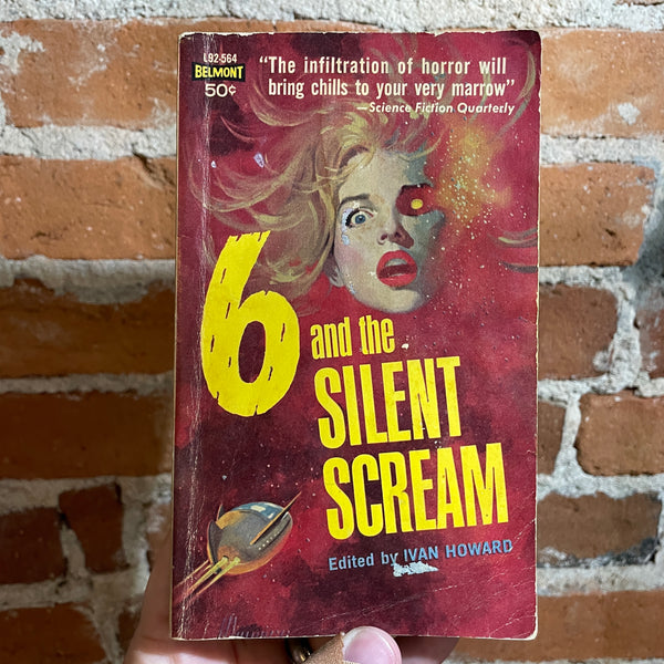 6 and the Silent Scream - Edited by Ivan Howard - 1958 Belmont Books Paperback - (Philip K. Dick)