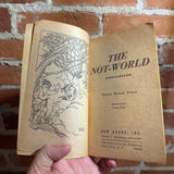 The Not-World - Thomas Burnett Swann  1975 Daw Books Paperback #140 - George Barr Cover