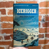 Icerigger - Alan Dean Foster - 1974 2nd Ballantine Books Paperback - Dean Ellis Cover